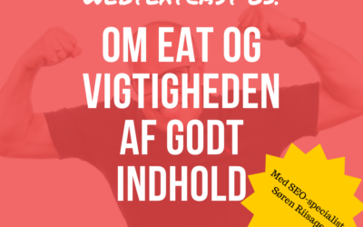 Web­te­xtcast 03 – Søren Riisa­ger om EAT og vig­tig­he­den af godt indhold